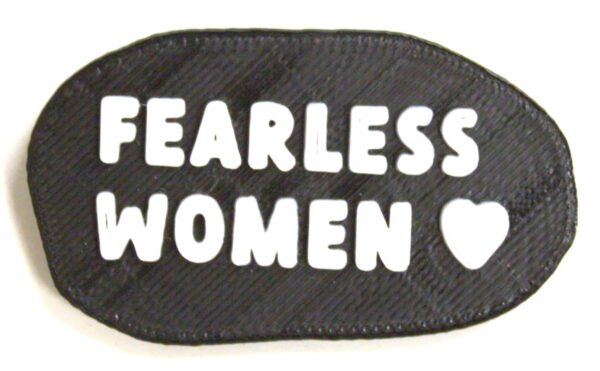 Fearless Women Brooch - white on black